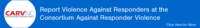 CARVNC - Report Violence Against Responders at the Coalition Against Responder Violence